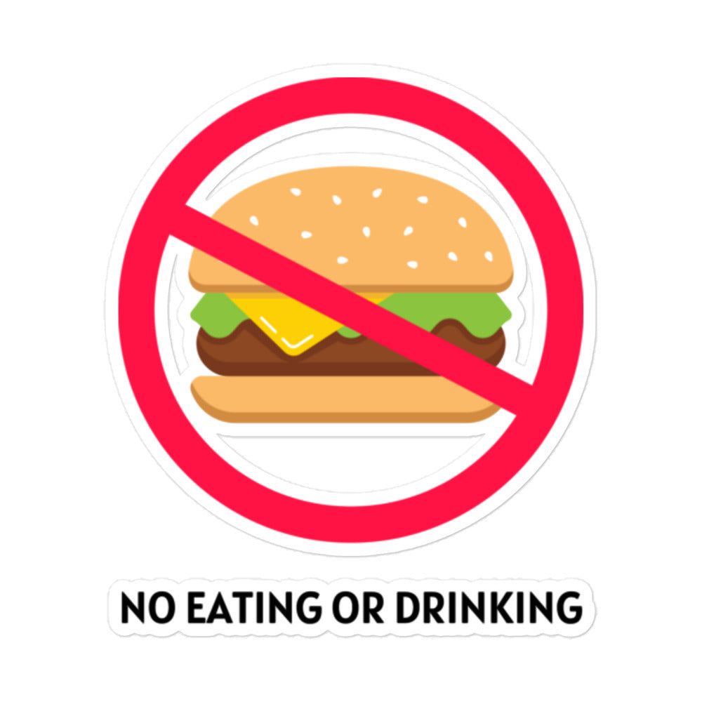 No Eating Or Drinking Stickers