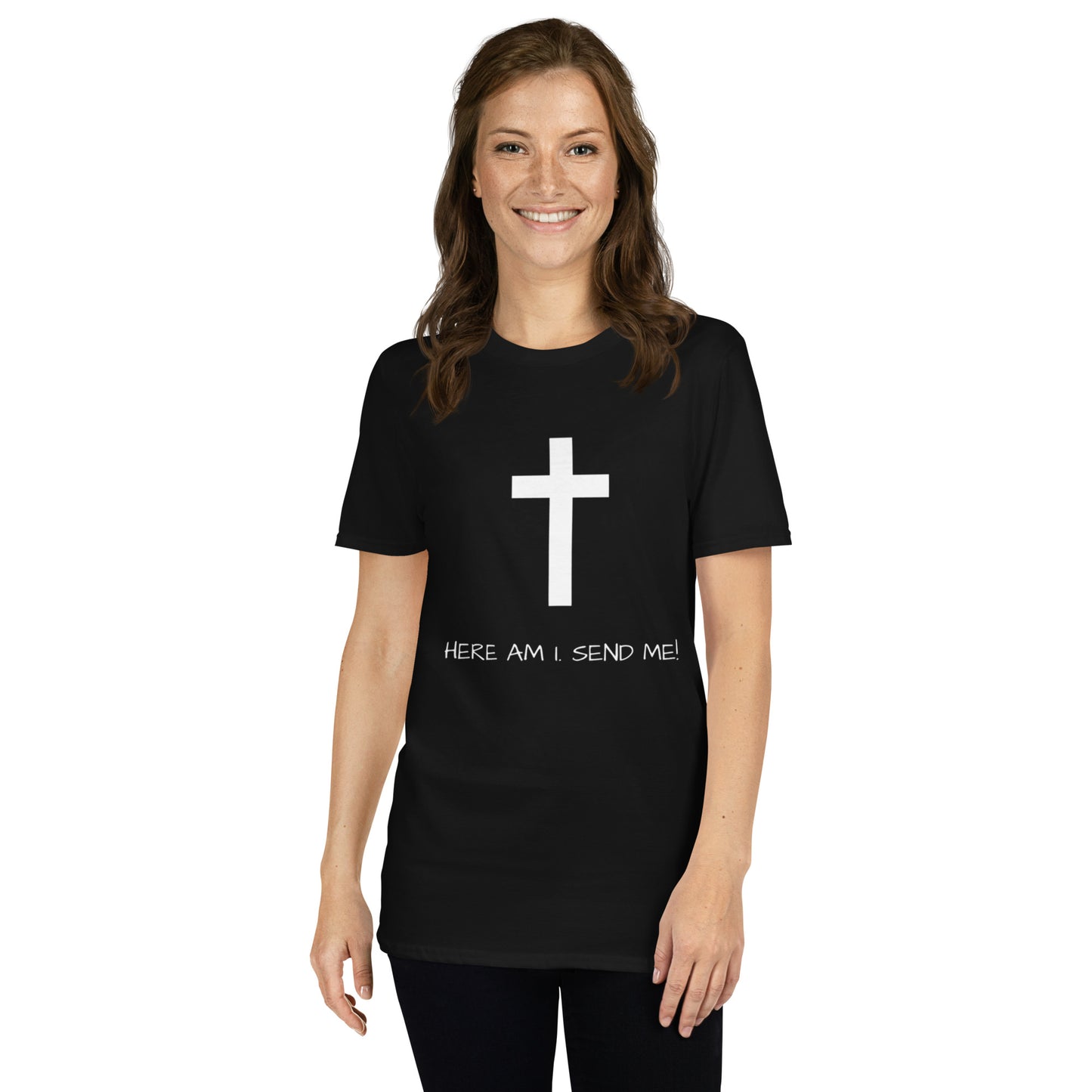 Here Am I Send Me T-Shirt