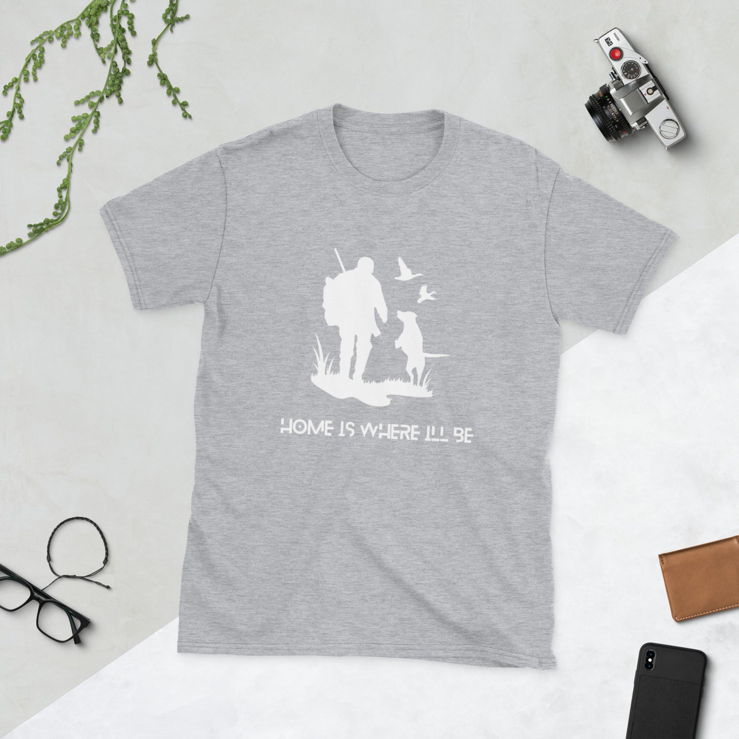 Home Is Where I'll Be T-Shirt
