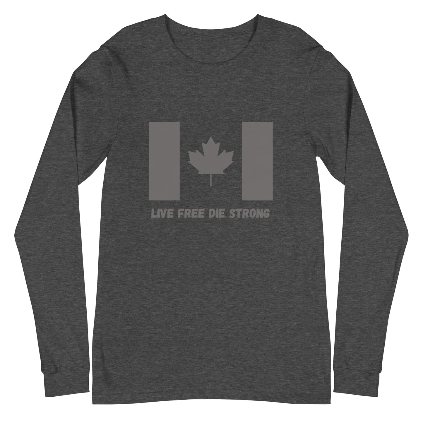 Live Free Die Strong Long Sleeve Tee