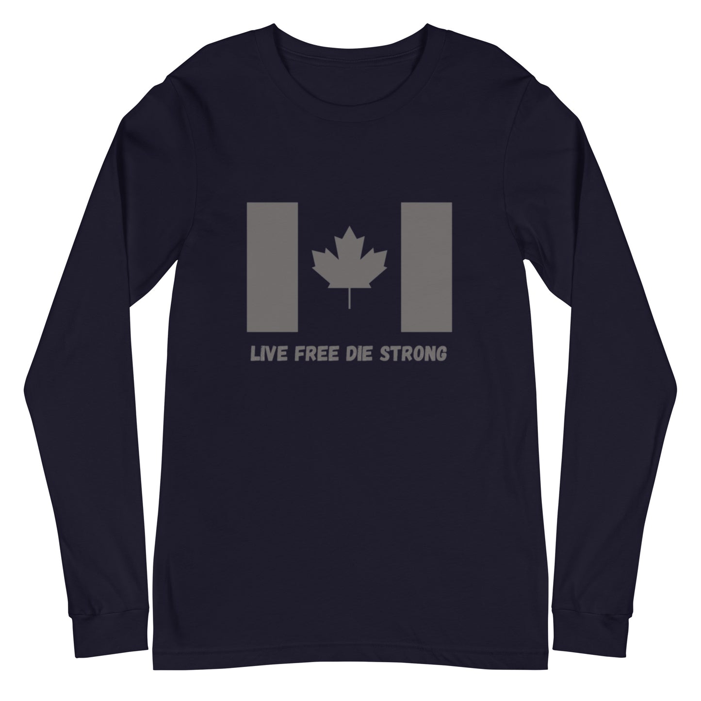 Live Free Die Strong Long Sleeve Tee