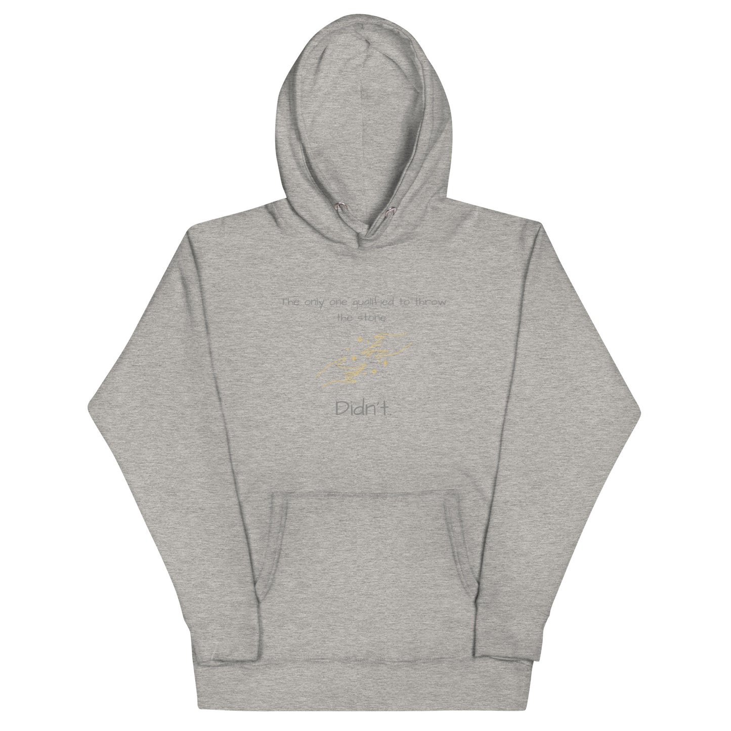 Don't Throw The Rock Hoodie