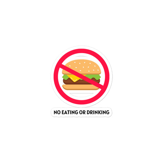 No Eating Or Drinking Stickers