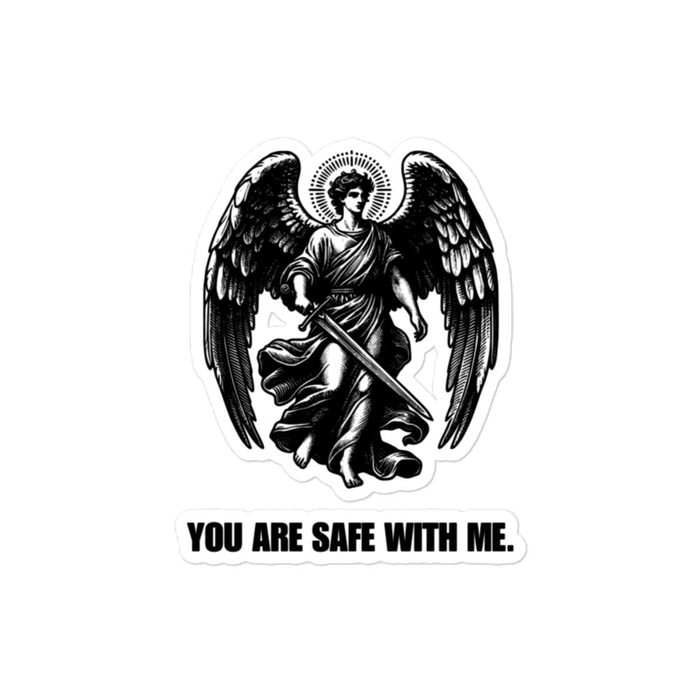 You Are Safe With Me Stickers