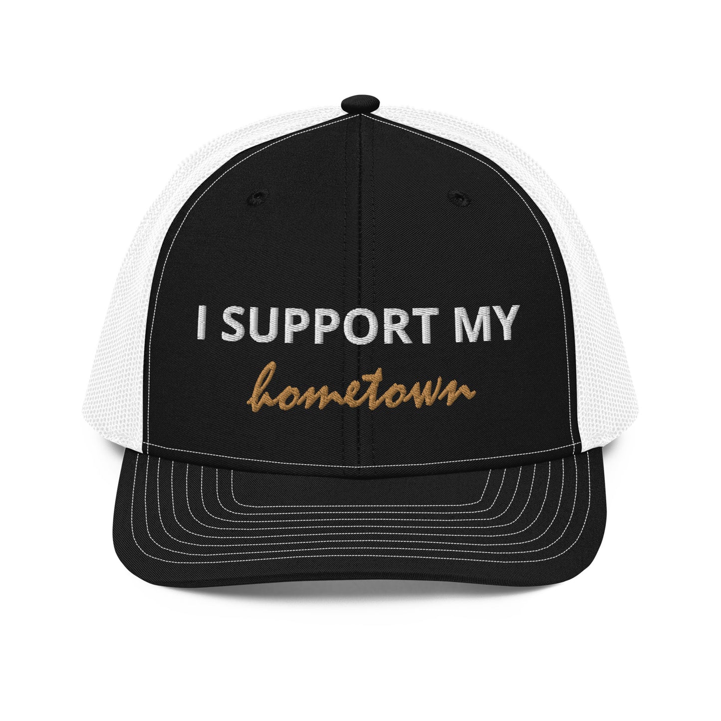 I Support My Hometown Trucker Cap