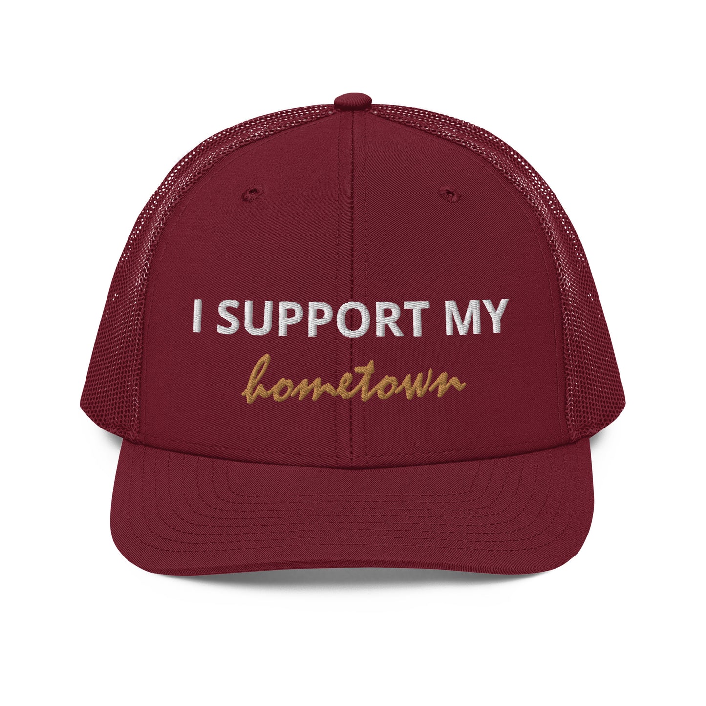 I Support My Hometown Trucker Cap