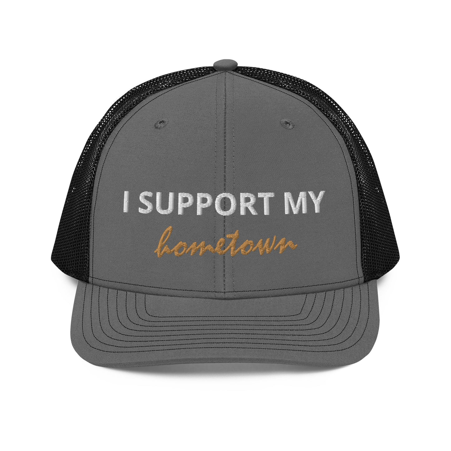 I Support My Hometown Trucker Cap