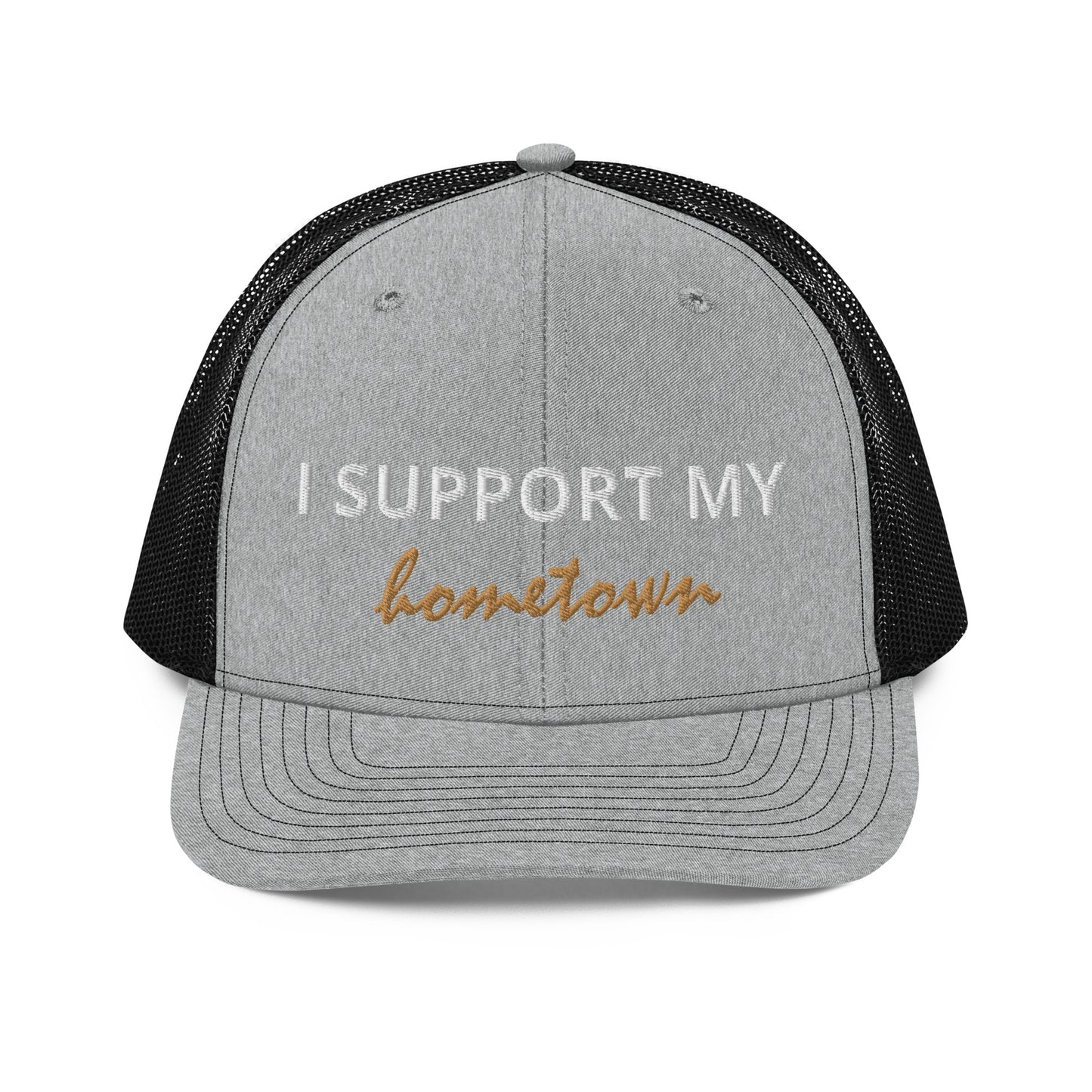 I Support My Hometown Trucker Cap