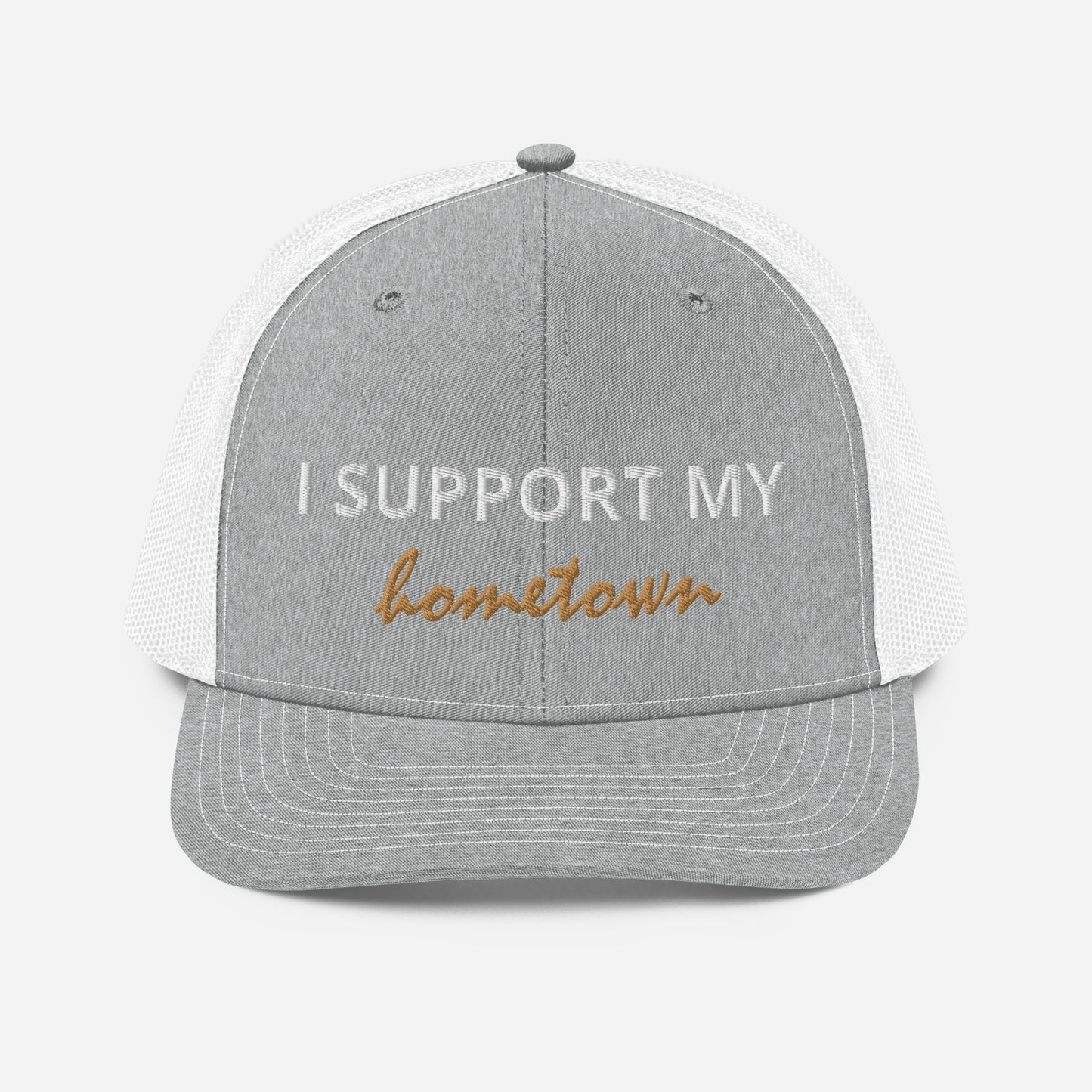 I Support My Hometown Trucker Cap
