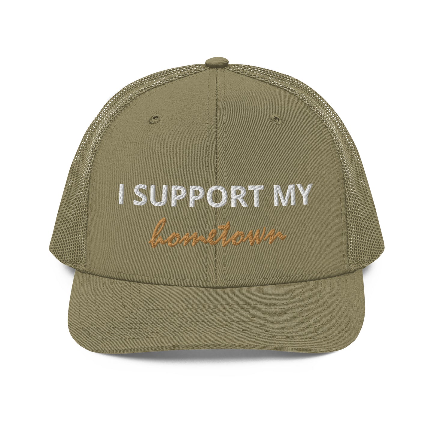 I Support My Hometown Trucker Cap