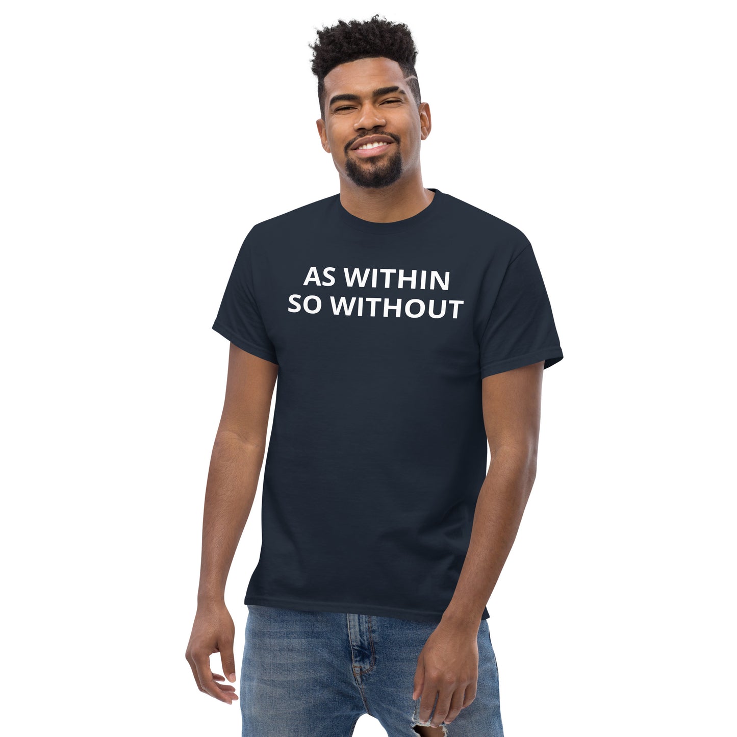 As Within So Without Classic Tee