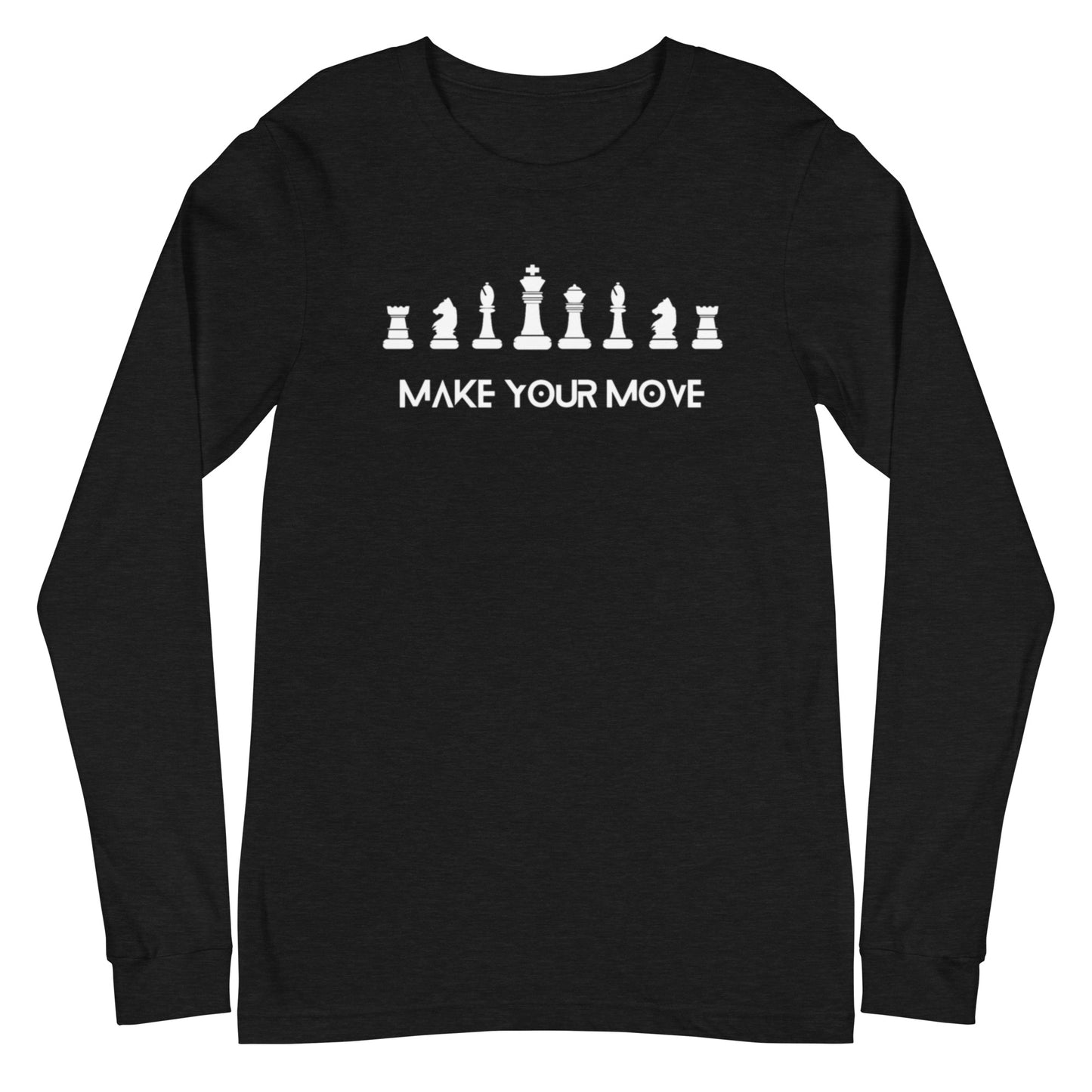 Make Your Move Long Sleeve Tee
