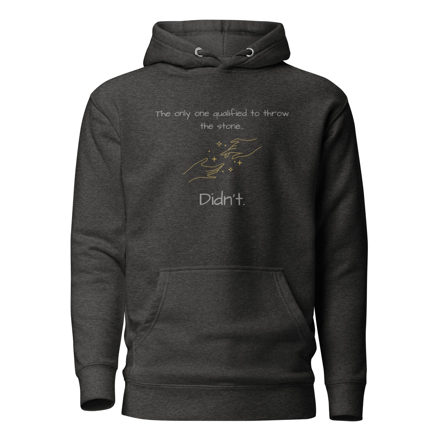 Don't Throw The Rock Hoodie