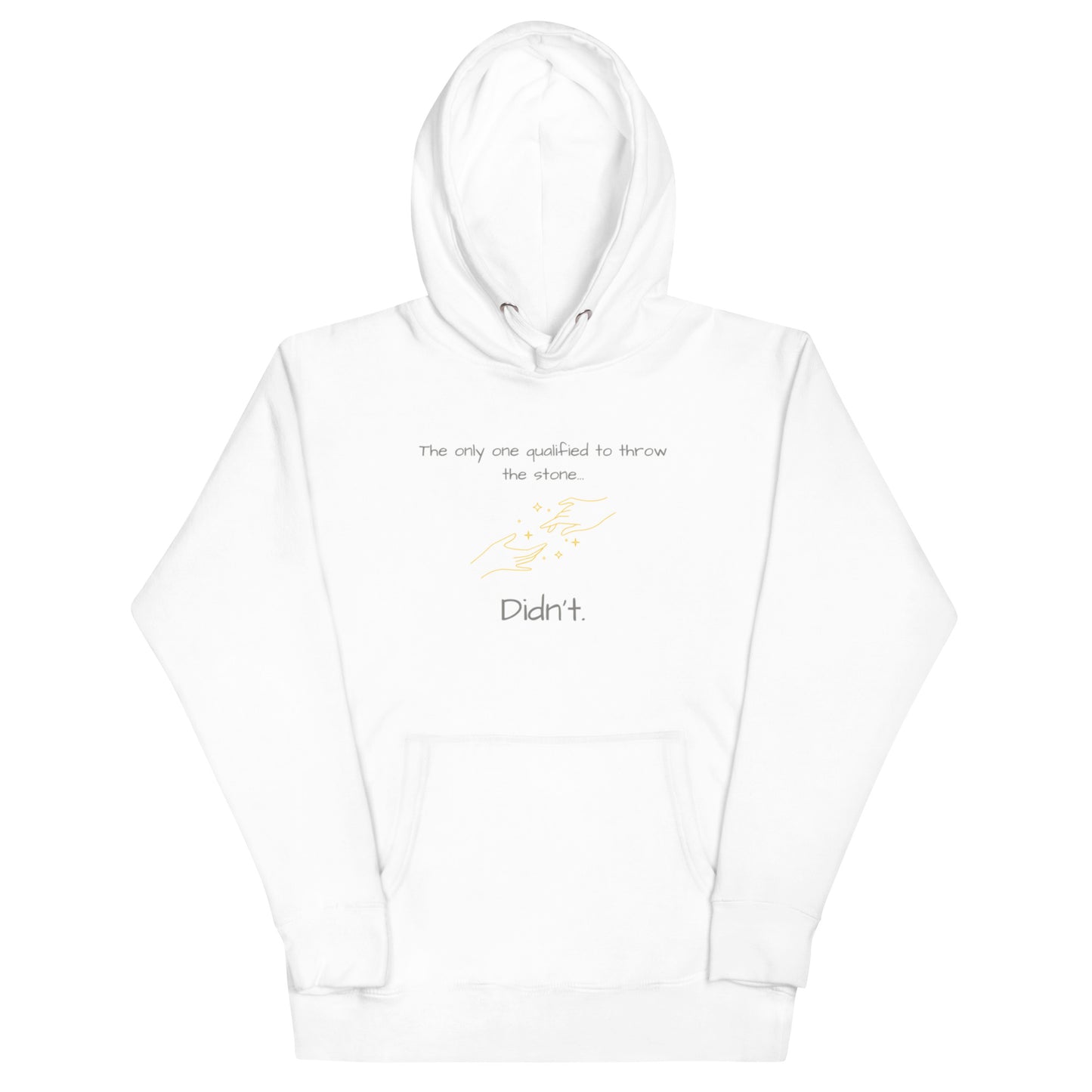 Don't Throw The Rock Hoodie